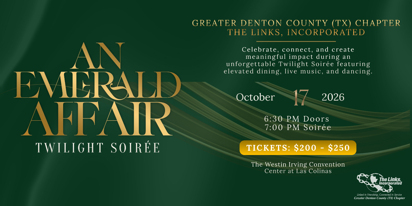 An Emerald Affair: Twilight Soir&eacute;e - Greater Denton County (TX) Chapter, The Links, Incorporated